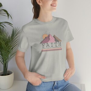 faith shirts for women, faith shirts, faith can move mountains, faith can move mountains shirt, christian shirts, christian tshirts