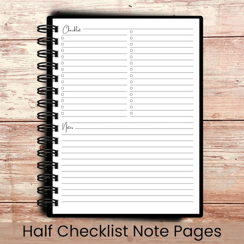 May include: A black spiral-bound notebook with white pages. The top section is labeled "Checklist" with circles for checkmarks, and the bottom section is labeled "Notes" with lined paper. The text "Half Checklist Note Pages" is at the bottom.