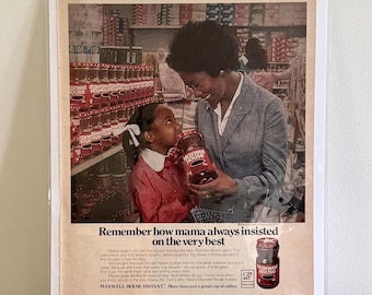 70s Maxwell House Coffee Print Ad | Vintage &#39;Mama Always Insisted on the Very Best&#39; Maxwell House Print Ad | Vintage 70s Black Media