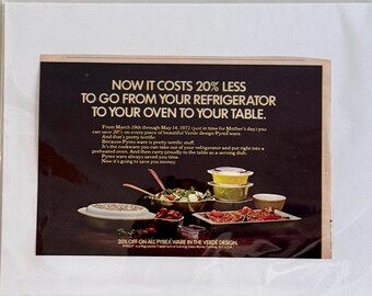 1972 Pyrex Verde Print Ad: Refrigerator to Oven to Table Decor