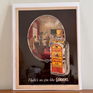 50s Gordon&#39;s Gin Print Ad | Vintage Gordon&#39;s &#39;There&#39;s no Gin like Gordon&#39;s&#39; Print Ad 1958 | Retro Alcohol Ads | 50s Gin Ads