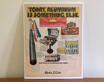 Anuncio impreso de aluminio Aloca de los años 70 / 1970 Alcoa 'Hoy, el aluminio es otra cosa' Anuncio impreso / Anuncios industriales antiguos