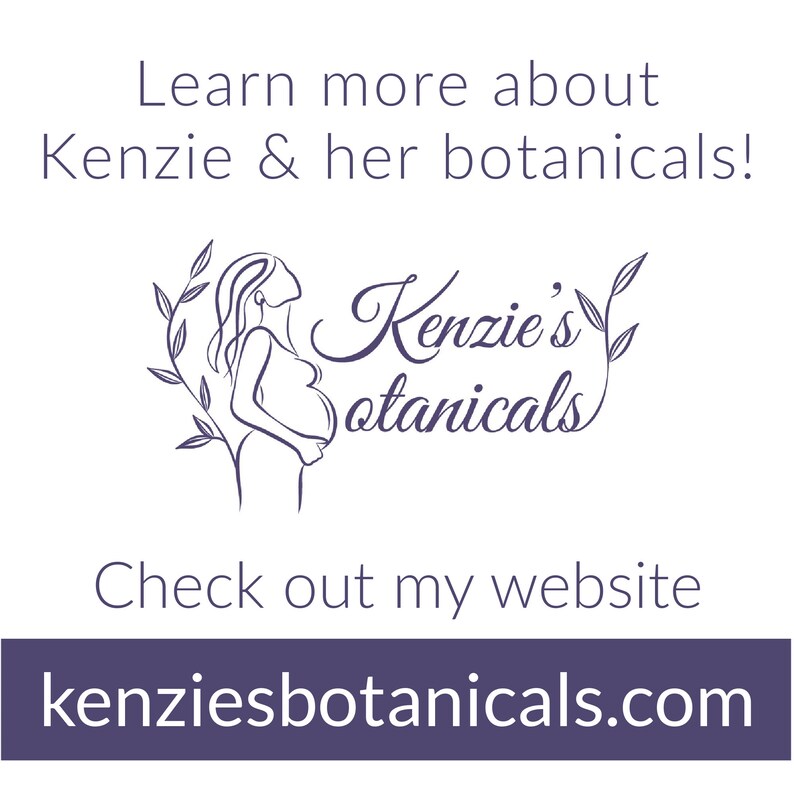 May include: White background with text and a logo. The text reads "Learn more about Kenzie & her botanicals!" and "Check out my website". The logo is a line drawing of a pregnant person. The website address is kenziesbotanicals.com.