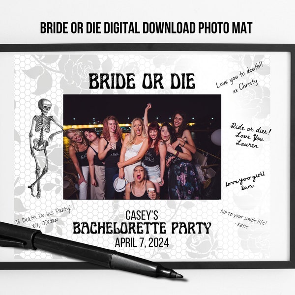 Bride Or Die Digital Download Printable Photo Mat 8x11 mat for 4x6 Photo To Sign Customize RIP Single Life Bachelorette Theme Sign