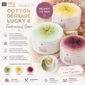 Puede incluir: Anuncio de hilo Rico Design Cotton Dégradé Lucky 8. La imagen muestra tres ovillos de hilo en amarillo, verde y rosa, con el nombre de la marca y los detalles del producto. El texto incluye "Cotton Dégradé Lucky 8" y "Farbverlauf Garn."