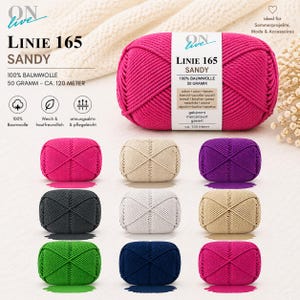 Könnte beinhalten: Eine Auswahl an bunten Garnknäueln in verschiedenen Farbtönen, darunter Pink, Beige, Lila, Schwarz, Weiß, Grün und Marineblau. Das Garn ist mit "LINIE 165 SANDY" gekennzeichnet und besteht aus 100 % Baumwolle. Jedes Knäuel wiegt 50 Gramm und ist ca. 120 Meter lang.