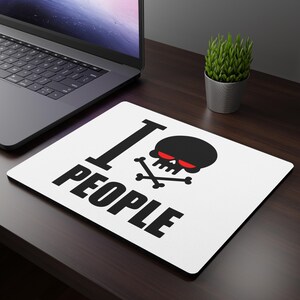I Hate People Rectangular Mouse Pad | Fun Mouse Mat Computer Accessory Gift
