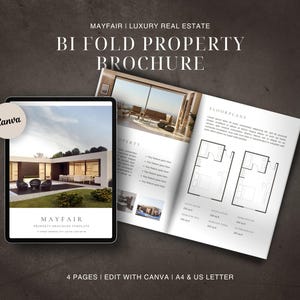 May include: A bi-fold property brochure template with the text "MAYFAIR | LUXURY REAL ESTATE" and "BI FOLD PROPERTY BROCHURE". The brochure features images of a modern home and floor plans. The text "4 PAGES | EDIT WITH CANVA | A4 & US LETTER" is also visible.