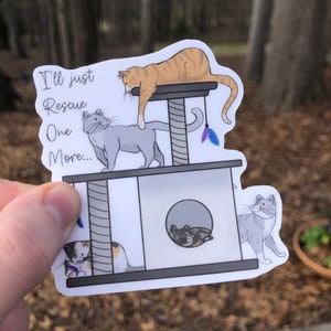 Rescue Cats Sticker - I'll Just Rescue One More ... - Rescue Collection - Vinyl Decal - Water Resistant - 2.925 x 3 in - GRATIS VERZENDING