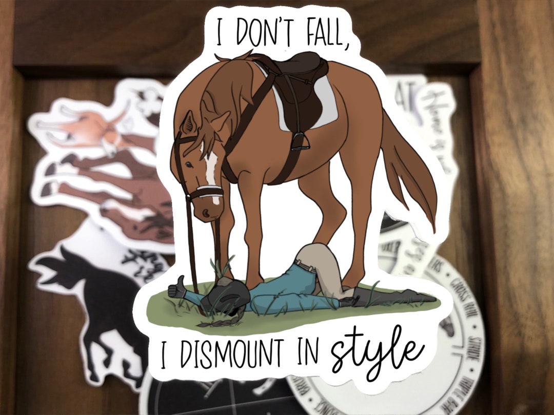 I Don't Fall Off I Dismount With Style Funny Horse T Shirt I Don't Fall Off I Dismount With Style Funny Horse T Shirt