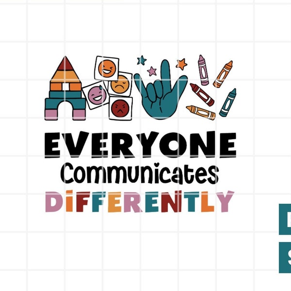 Everyone Communicate Differently Png, Autism Awareness SVG