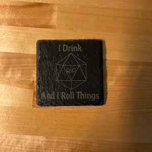 I Drink And I Roll Things - Set of 4 Slate Coasters
