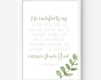 2 Korintiërs 1:4, Hij troost ons, christelijke kunst aan de muur, christelijke gave, bijbelvers, schrift, troost, geloof, bemoedigende kaart, afdrukbaar