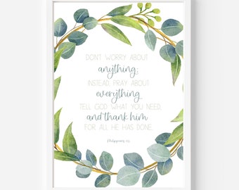 Filippenzen 4:6, maak je geen zorgen over iets, christelijk geschenk, bijbelvers, christelijke kunst aan de muur, schrift, geloof, christelijke kaart, afdrukbaar