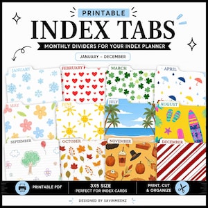 May include: A set of twelve printable index tabs for monthly planners, labeled January through December. Each tab features a unique seasonal pattern, including snowflakes, hearts, clovers, umbrellas, flowers, suns, beach scenes, and holiday motifs.