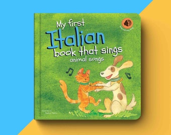 My first Italian book that sings animal songs