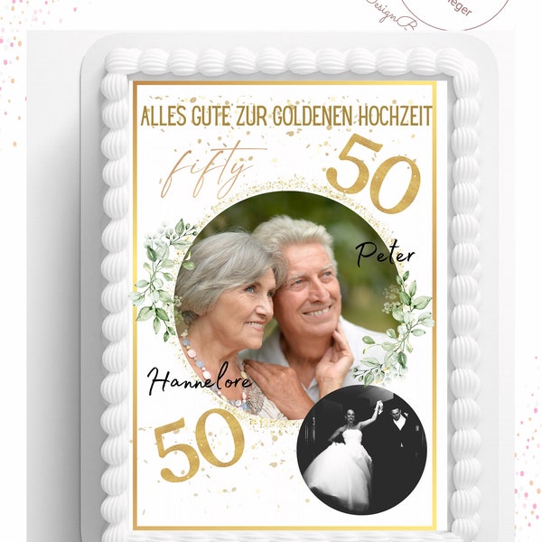 Zum goldenen Hochzeit, schöner personalisierbarer Torten/Kuchenaufleger A 4 /A 5,  mit Fotos auf Oblaten oder Fondantpapier