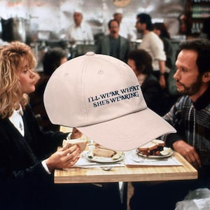 I&#39;ll Wear What She&#39;s Wearing Baseball Hat