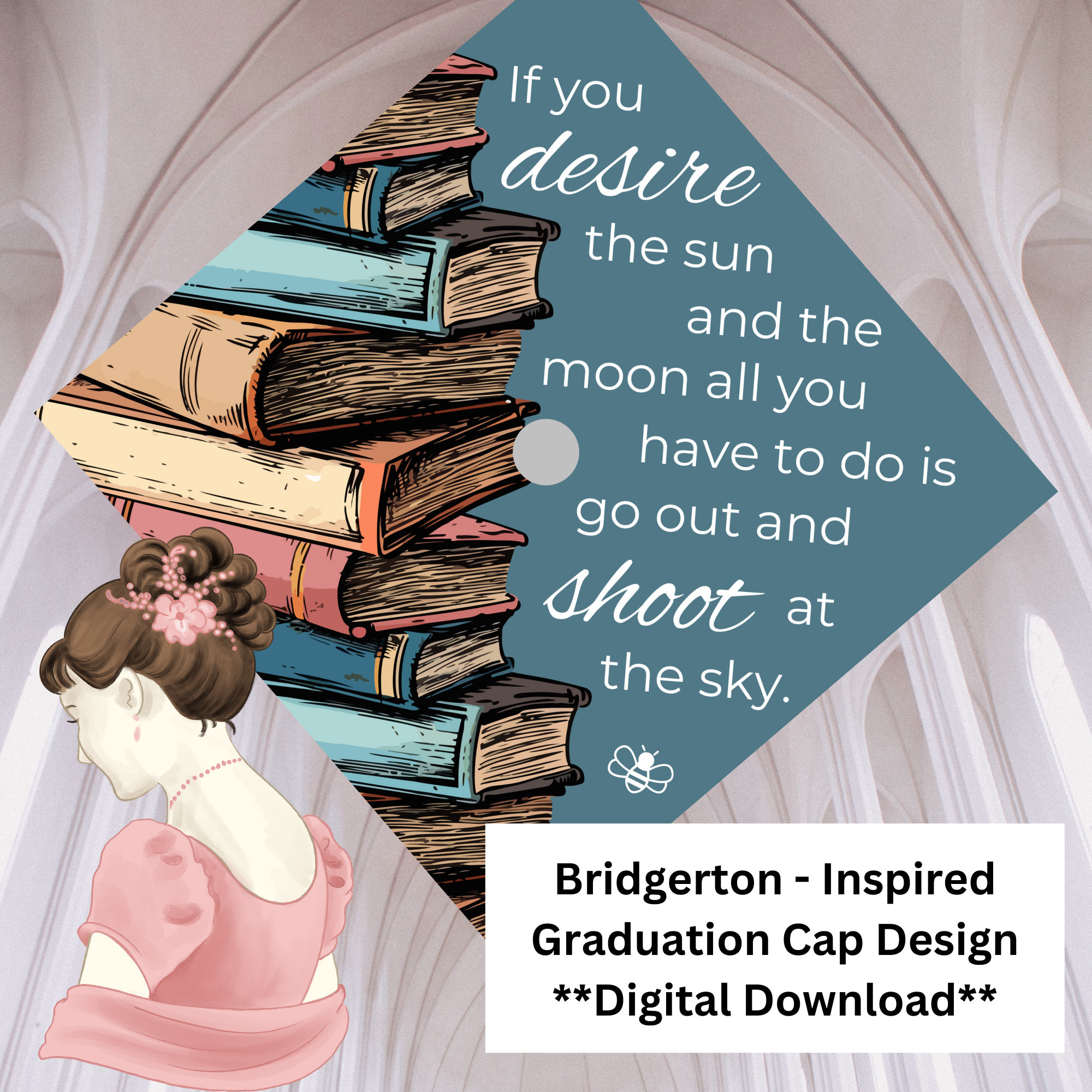 Eloise Bridgerton Quote Graduation Printable Cap Topper Digital Eloise Bridgerton Quote Graduation Printable Cap Topper Digital