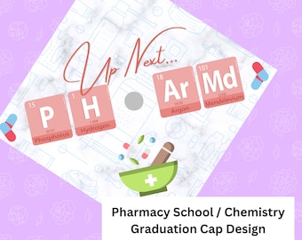 Up Next... PharmD (Chemistry Graduate) (Pharmacy Student) - Graduation Printable Cap Topper **DIGITAL DOWNLOAD**