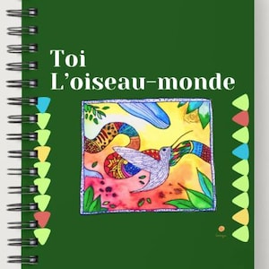 Fichier digital art inspirant – Toi l’oiseau-Monde / You, the World-Bird (bilingue FR & EN)
