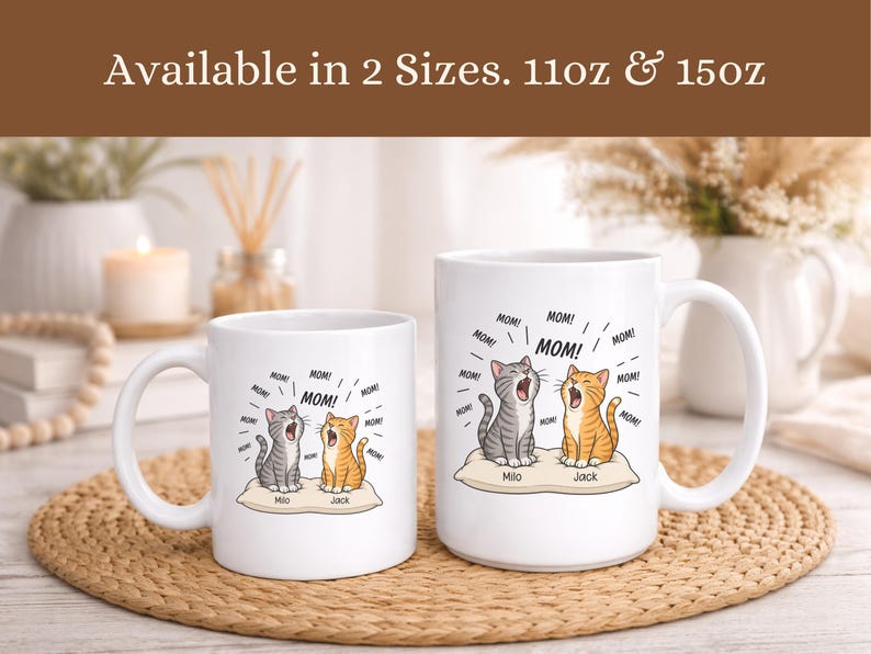 Two mugs with cats and "MOM!" text, available in 11oz and 15oz sizes.