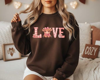 Highland Cow LOVE Valentine Sweatshirt, Cute Cow Western Sweater, Farm Animal Love Top, Cozy Valentine Gift for Her