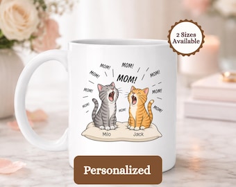 Personalized Cat Mom Mug with Two Meowing Cats, Funny Cat Lover Coffee Cup, Fur Mama Gift, Custom Pet Owner Present, Cute Kitten Art Mug