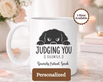 Personalized Judging You Silently Mug, Funny Dog Mom Dad Coffee Cup, Sarcastic Pet Lover Gift, Humorous Animal Lover Mug