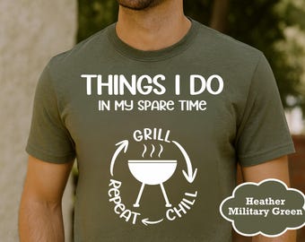 Things I Do In My Spare Time Shirt, Funny Grilling Dad Tee, BBQ Humor Graphic Shirt, Backyard Grill Gift