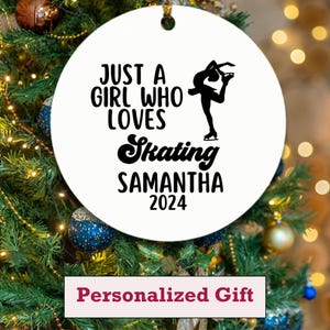 Personalized Skating Ornament, Just a Girl Skating Ornament, Christmas Gift, Funny Skates, Cute Xmas, Holiday Gift