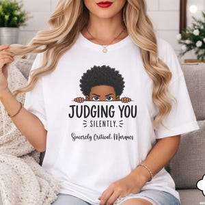 Personalized Judging You Silently T-Shirt, Funny Introvert Tee, Sarcastic Humor Gift, Witty Statement Shirt for Quiet Observers