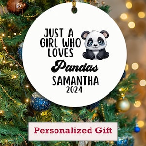 Personalized Pandas Ornament, Just a Girl who loves Pandas Ornament, Christmas Gift, Funny Pandas, Silly Ornament, Holiday Gift