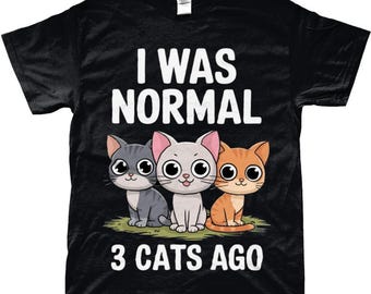 Funny Cat Lover Tee, Black Cotton 3 Cats Ago T-Shirt