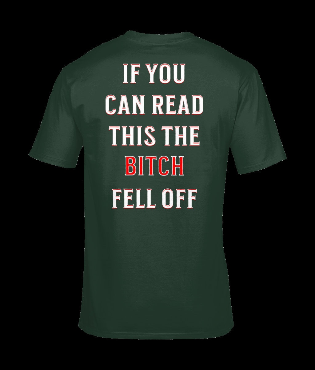 If You Can Read This the Bitch Fell off Back View Biker's T-shirt - Etsy