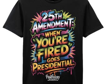 25th Amendment Graffiti T-Shirt | Satirical Political Humor Tee