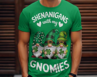 Funny St Patricks Day T-Shirt: Shenanigans with My Gnomies Shamrock Outfit