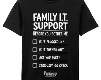 Funny IT Support Checklist T-Shirt | Tech Humor Gift