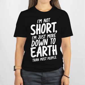 I'm not short T-shirt