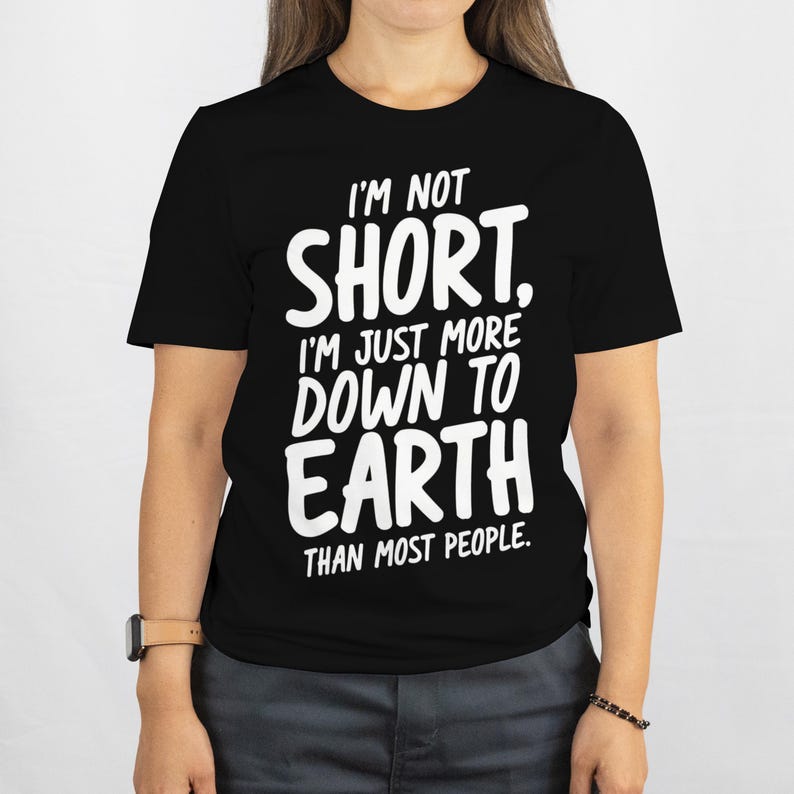 I'm not short T-shirt