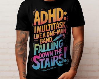 ADHD One-Man Band T-Shirt: Lustiges Bewusstsein für psychische Gesundheit T-Shirt