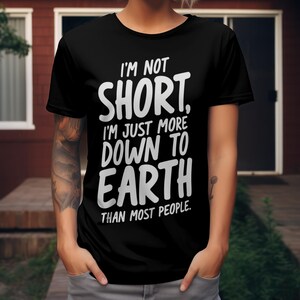 I'm not short T-shirt