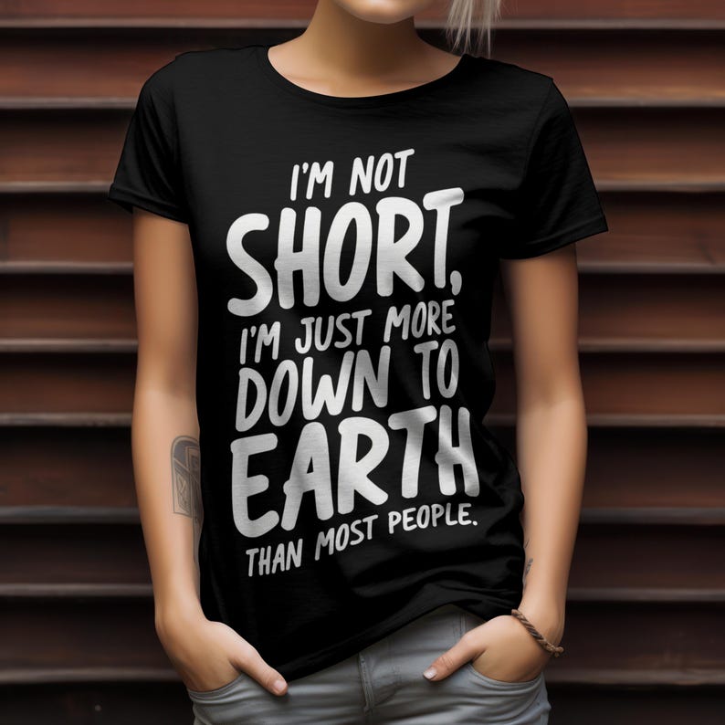 I'm not short T-shirt