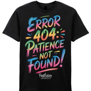 Grappig tech-shirt, sarcastische slogan "Error 404", katoen, unisex pasvorm.