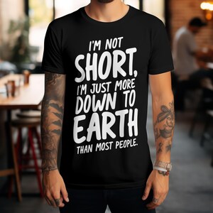 I'm not short T-shirt