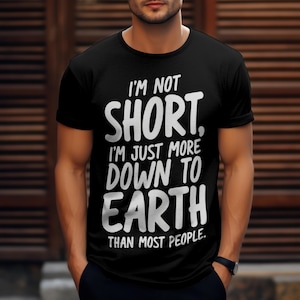 I'm not short T-shirt