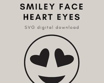 Smiley face large heart eyes SVG - digital download (svg, jpg, png, and pdf included)