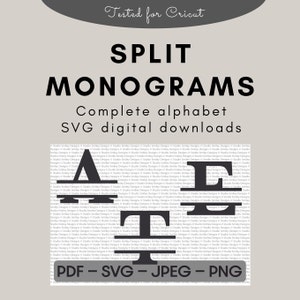 May include: A digital download of a split monogram alphabet in black on a grey background. The text "SPLIT MONOGRAMS Complete alphabet SVG digital downloads PDF - SVG - JPEG - PNG" is at the top of the image.