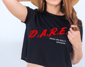 DARE Vintage Crop Top, Custom Shirt, Dare Shirts, Trendy Shirt, Y2K Crop Top, Vintage Crop, Vintage Tee, DARE Tee, Funny Tees, Vintage Tee