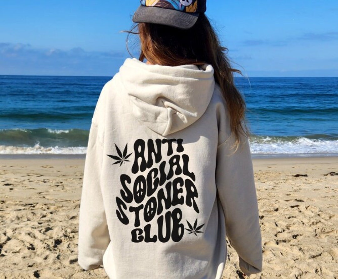 Antisocial Stoner Club Hoodie, Cannabis Hoodie, Stoner Hoodie, Hoodies